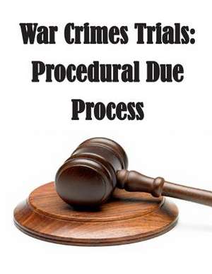 War Crimes Trials de The Jude Advocate Generals School