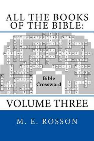 All the Books of the Bible de M. E. Rosson