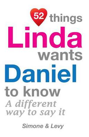 52 Things Linda Wants Daniel to Know de Jay Ed. Levy