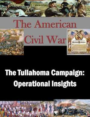 The Tullahoma Campaign de U. S. Army Command and General Staff Col