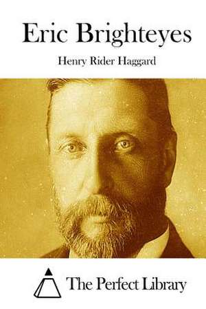 Eric Brighteyes de Henry Rider Haggard