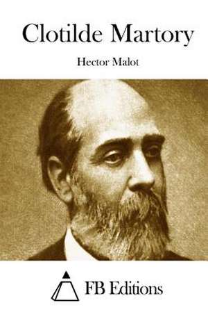 Clotilde Martory de Hector Malot