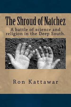 The Shroud of Natchez de Ron Kattawar