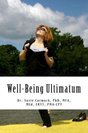 Well-Being Ultimatum de Dr Suzie Carmack