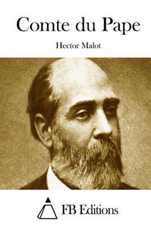 Comte Du Pape de Hector Malot