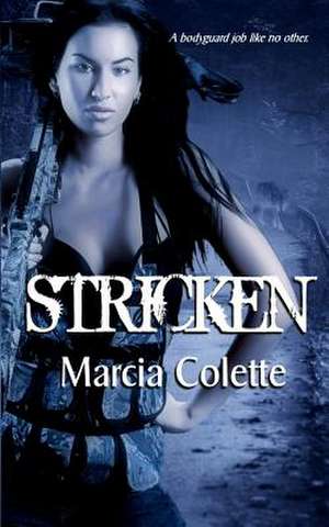 Stricken de Marcia Colette