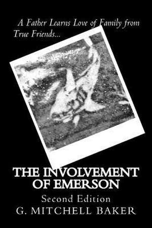 The Involvement of Emerson de G. Mitchell Baker