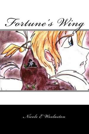 Fortune's Wing de Nicole E. Woolaston