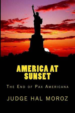 America at Sunset de Hal Moroz