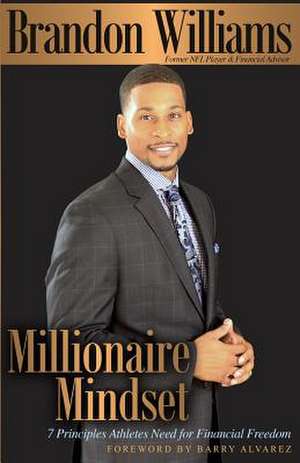 Millionaire Mindset de Brandon Williams