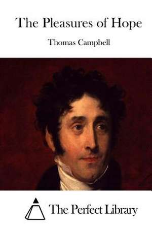 The Pleasures of Hope de Thomas Campbell