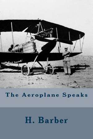 The Aeroplane Speaks de H. Barber