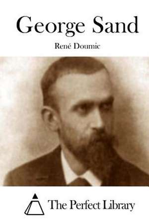 George Sand de Rene Doumic