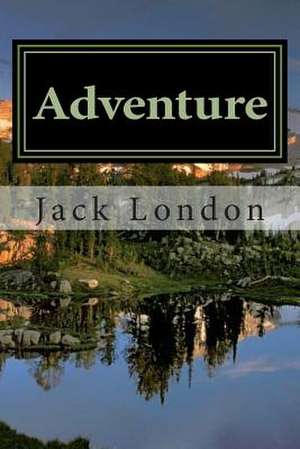 Adventure de Jack London