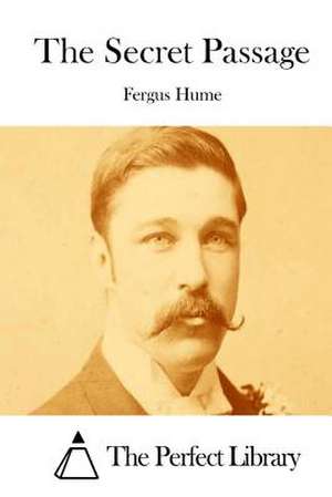 The Secret Passage de Fergus Hume