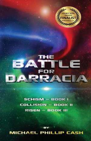 The Battle for Darracia de Michael Phillip Cash