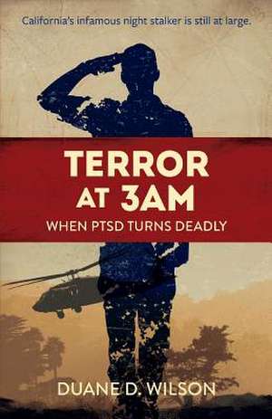 Terror at 3am de Duane D. Wilson