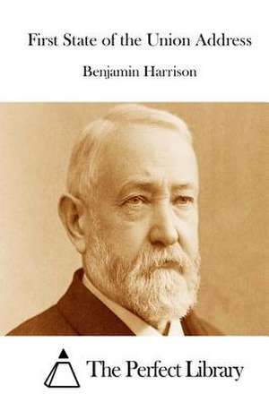 First State of the Union Address de Benjamin Harrison