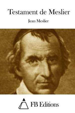 Testament de Meslier de Jean Meslier