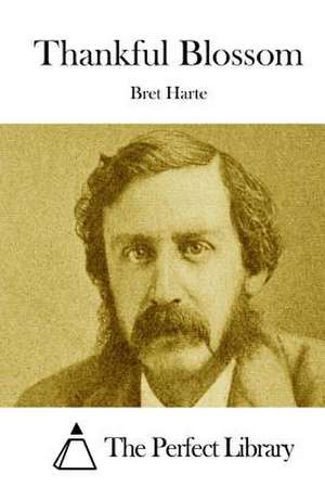 Thankful Blossom de Bret Harte