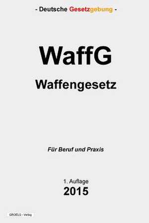 Waffg de Groelsv Verlag