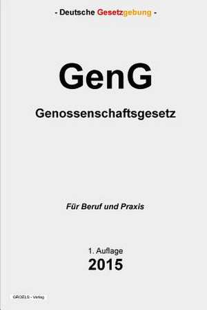 Genossenschaftsgesetz de Groelsv Verlag