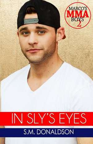 In Sly's Eyes de S. M. Donaldson