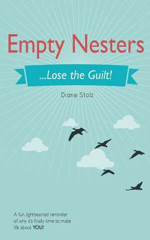 Empty Nesters de Diane Stolz