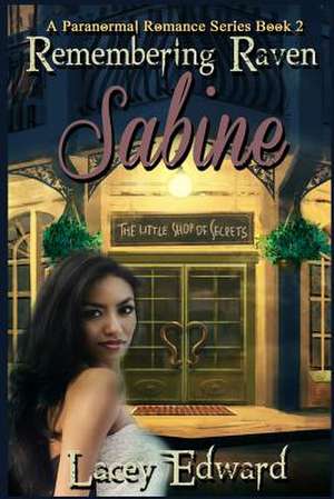 Remembering Raven de Lacey Edward