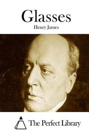 Glasses de Henry James