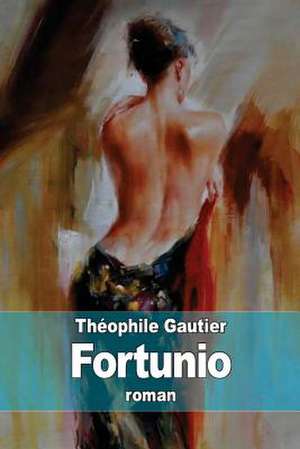 Fortunio de Theophile Gautier