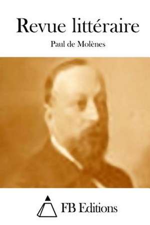 Revue Litteraire de Paul De Molenes