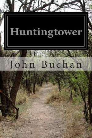 Huntingtower de John Buchan