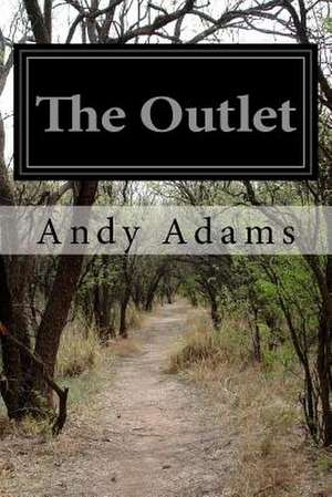 The Outlet de Andy Adams