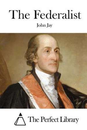 The Federalist de John Jay