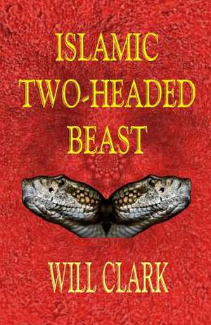 Islamic Two-Headed Beast de Will Clark