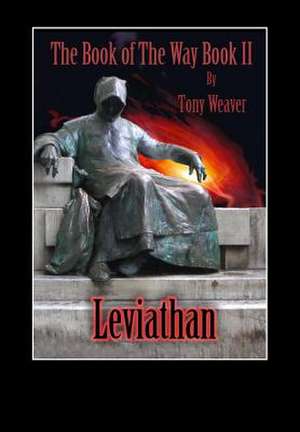 Leviathan de Tony W. Weaver