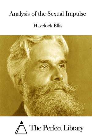 Analysis of the Sexual Impulse de Havelock Ellis