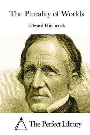 The Plurality of Worlds de Edward Hitchcock