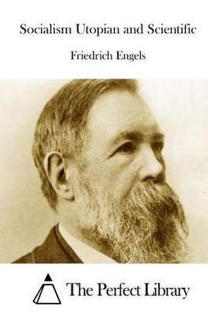 Socialism Utopian and Scientific de Friedrich Engels