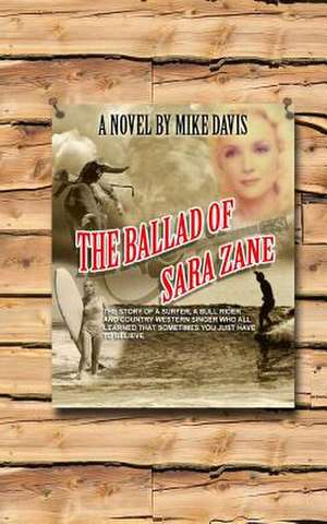 The Ballad of Sara Zane de MR Mike Davis