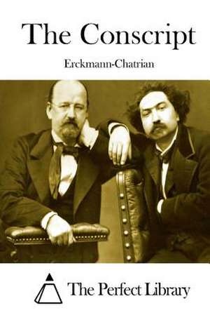 The Conscript de Erckmann-Chatrian