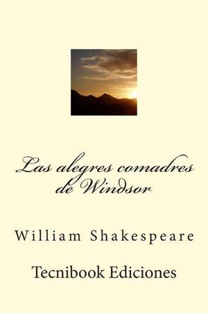 Las Alegres Comadres de Windsor de William Shakespeare