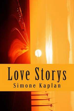 Love Storys de Simone Kaplan