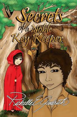 Secrets of a Noble Key Keeper de Richelle E. Goodrich