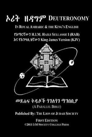 Deuteronomy in Amharic and English (Side by Side) de Lion of Judah Society