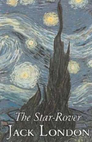 The Star Rover de Jack London