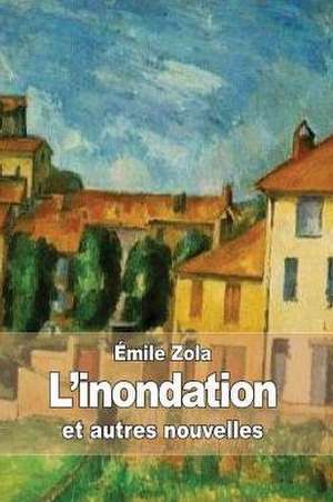 L'Inondation de Emile Zola