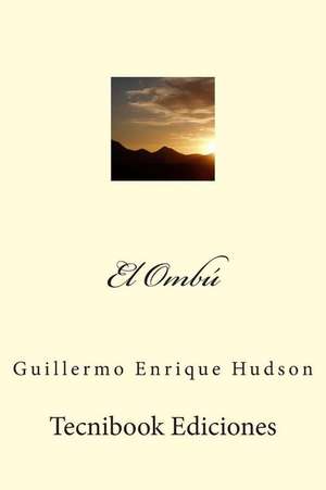 El Ombu de Guillermo Hudson