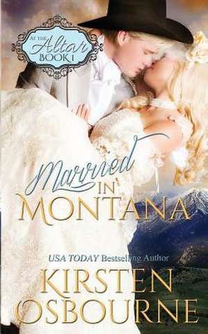 Married in Montana de Kirsten Osbourne